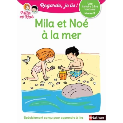 Image de Regarde, je lis ! Niveau 3 : Mila et Noé à la mer