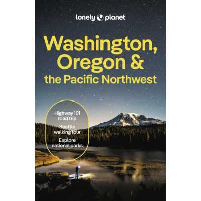 Image de Washington, Oregon &amp; the Pacific Northwest 9ed anglais