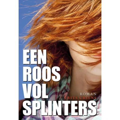 Afbeelding van Een roos vol splinters