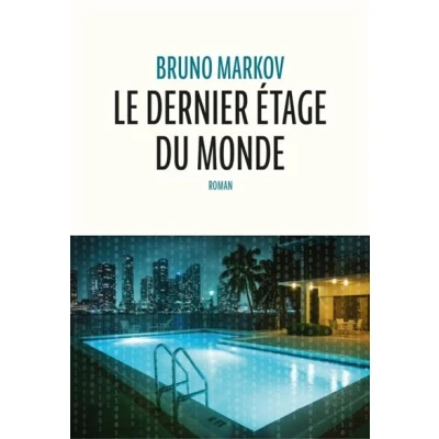 Image de Le dernier étage du monde
