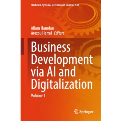 Afbeelding van Studies in Systems, Decision and Control Business development via AI Digitalization