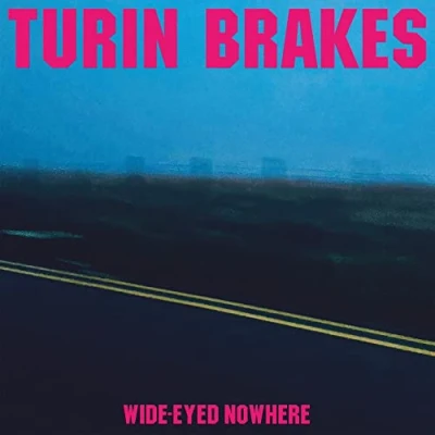 Afbeelding van Turin Brakes Wide Eyed Nowhere (LP)