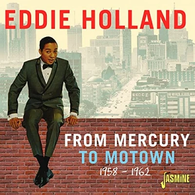 Afbeelding van Eddie Holland From Mercury To Motown 1958 1962 (CD)