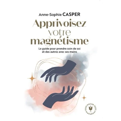 Image de Apprivoisez votre magnétisme