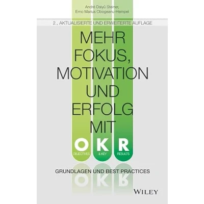 Afbeelding van Mehr Fokus, Motivation und Erfolg mit OKR