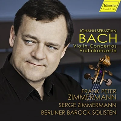Afbeelding van Berliner Barock Solisten &amp; Serge Zimmermann J.S. Bach: Violin Concertos (CD)