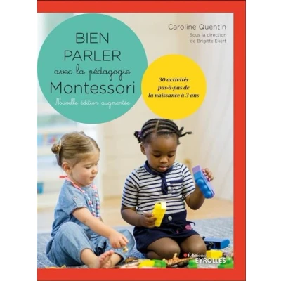 Image de Bien parler avec Montessori (0 3 ans) Nouvelle édition augmentée
