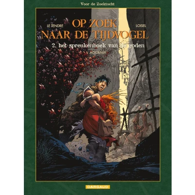 Afbeelding van Op zoek naar de tijdvogel Voor zoektocht 2 Het Spreukenboek van Goden