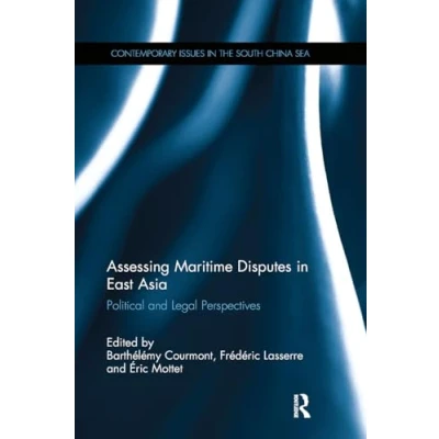 Afbeelding van Contemporary Issues in the South China Sea Assessing Maritime Disputes East Asia