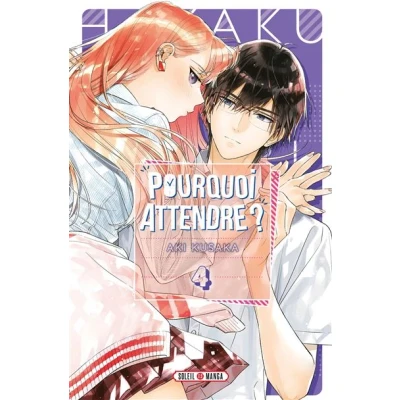 Image de Pourquoi attendre ? T04