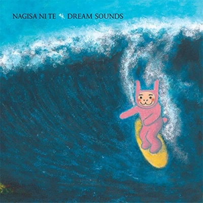 Afbeelding van Nagisa Ni Te Dream Sounds (CD)