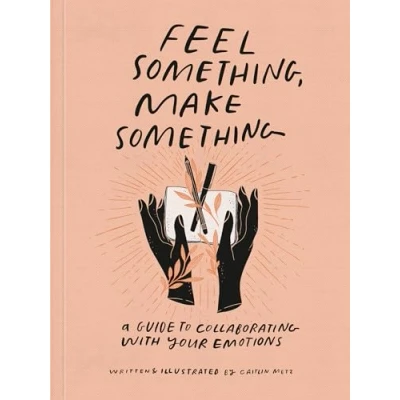 Afbeelding van Feel Something, Make Something