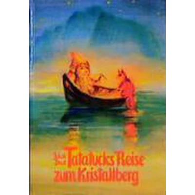 Afbeelding van Tatatucks Reise zum Kristallberg