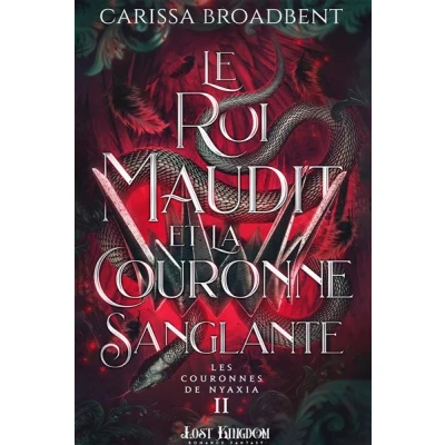 Image de Le roi maudit et la couronne sanglante (Edition Relié)
