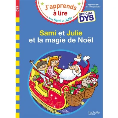 Image de Sami et Julie Spécial DYS (dyslexie) la magie de Noël