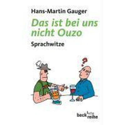 Afbeelding van Das Ist Bei Uns Nicht Ouzo Sprachwitze