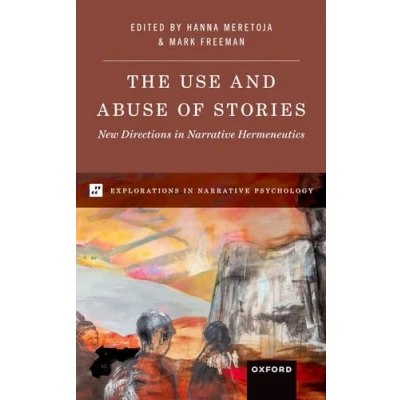 Afbeelding van EXPLORATIONS IN NARRATIVE PSYCH SERIES The Use and Abuse of Stories