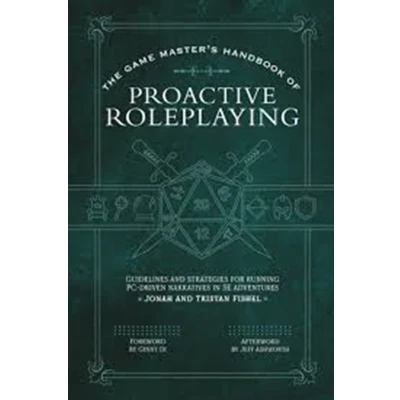 Afbeelding van The Game Master Series Master’s Handbook of Proactive Roleplaying