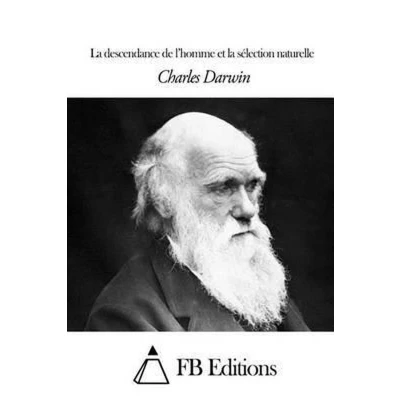 Afbeelding van La Descendance De Læhomme Et Selection Naturelle