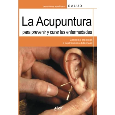 Afbeelding van La acupuntura para prevenir y curar las enfermedades