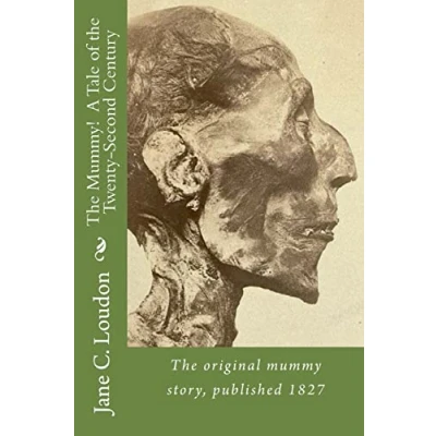 Afbeelding van the Mummy! a Tale of Twenty Second Century
