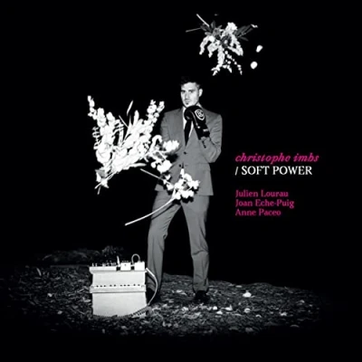 Afbeelding van Christophe Imbs Soft Power (CD)