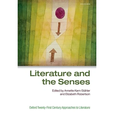 Afbeelding van Oxford Twenty First Century Approaches to Literature and the Senses