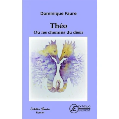 Image de Théo ou les chemins du désir