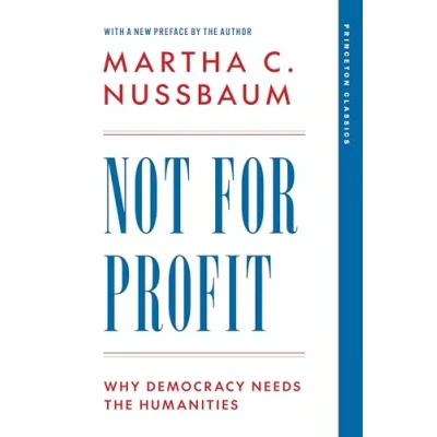 Afbeelding van Not for Profit: Why Democracy Needs the Humanities