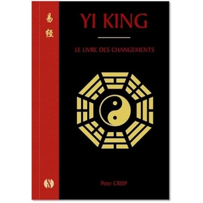 Afbeelding van YI KING LE LIVRE DES CHANGEMENTS