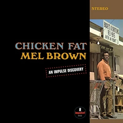 Afbeelding van Mel Brown Chicken Fat (LP)