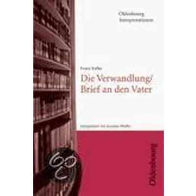 Afbeelding van Franz Kafka: Die Verwandlung / Brief an den Vater. Interpretationen