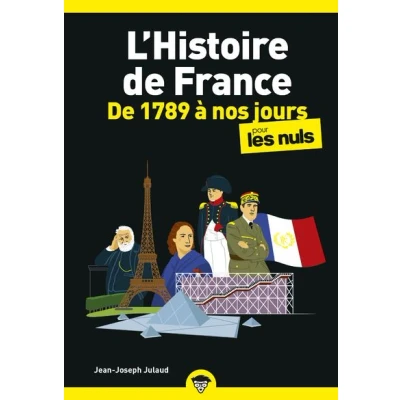 Image de L&#039;Histoire De France Poche Pour les Nuls 1789à nos jours NE