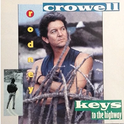 Afbeelding van RODNEY CROWELL Keys to the highway