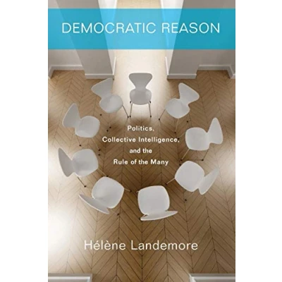 Afbeelding van Democratic Reason Politics, Collective Intelligence, and the Rule of Many