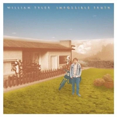 Afbeelding van William Tyler Impossible Truth
