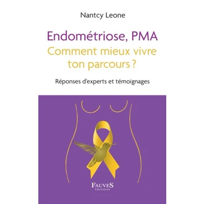 Image de Endométriose, PMA comment mieux vivre ton parcours ?