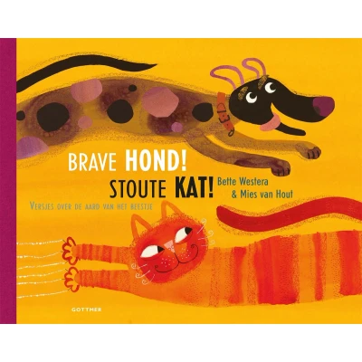 Afbeelding van Uitgeverij gottmer brave hond! stoute kat!