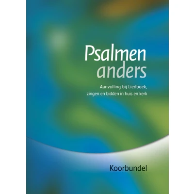 Afbeelding van Psalmen anders, koorbundel