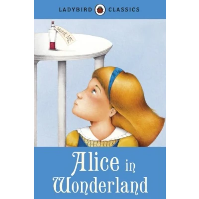 Afbeelding van Ladybird Classics Alice In Wonderland