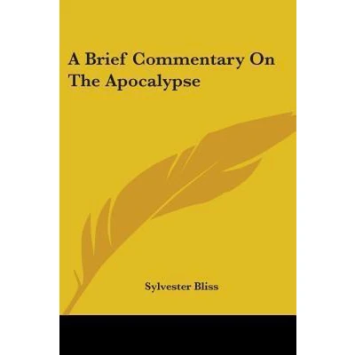 Afbeelding van A Brief Commentary On the Apocalypse