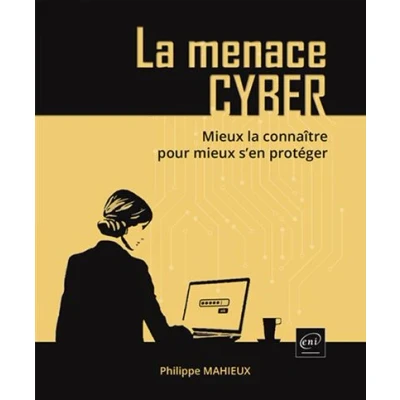 Image de la menace cyber mieux connaître pour s’en protéger