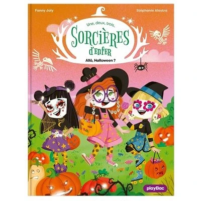 Image de Une, deux, trois Sorcières d&#039;enfer Allô Halloween ! Tome 4