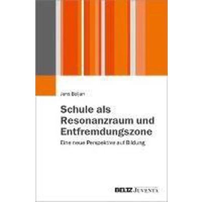 Afbeelding van Schule als Resonanzraum und Entfremdungszone