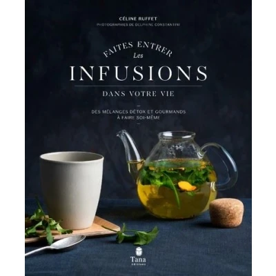 Image de Faites entrer les infusions dans votre vie