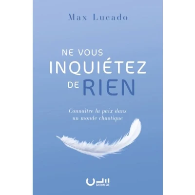 Image de Ne vous inquiétez de rien