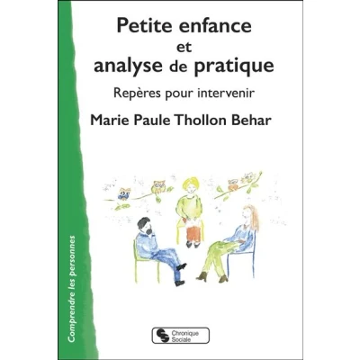 Image de Petite enfance et analyse de la pratique