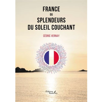 Image de France ou Splendeurs du soleil couchant