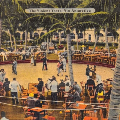 Afbeelding van Violent Years Via Antarctica (LP)