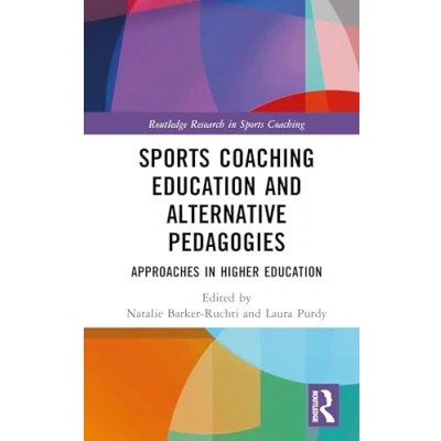 Afbeelding van Routledge Research in Sports Coaching Education and Alternative Pedagogies